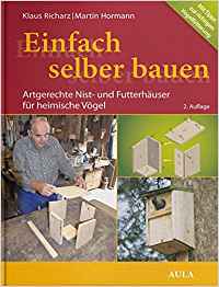 Nistkästen selber bauen, Buch Einfach selber bauen, AULA Verlag